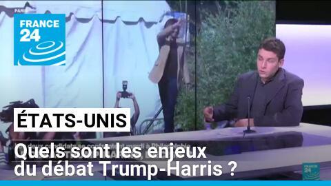 Présidentielle américaine : quels sont les enjeux du débat Trump-Harris ?